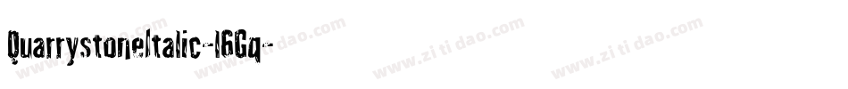 QuarrystoneItalic-l6Gq字体转换