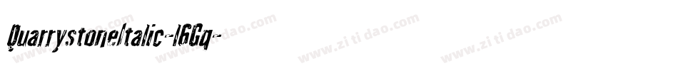 QuarrystoneItalic-l6Gq字体转换
