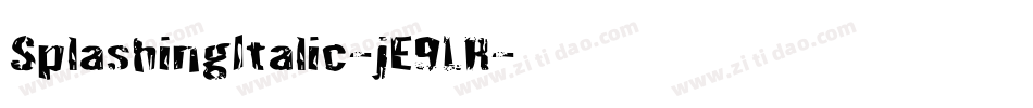 SplashingItalic-jE9LR字体转换