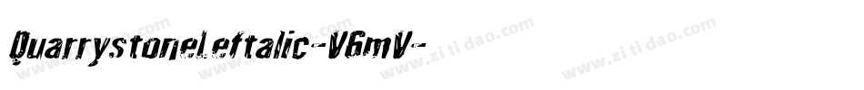 QuarrystoneLeftalic-V6mV字体转换