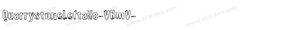 QuarrystoneLeftalic-V6mV字体转换