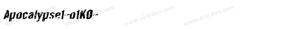 Apocalypse1-o1K0字体转换 Apocalypse1-o1K0字体转换