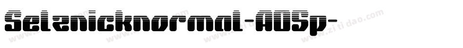 Selznicknormal-A05p字体转换