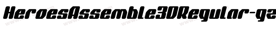 HeroesAssemble3DRegular-gz3p字体转换