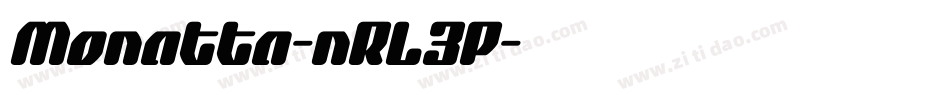 Monatta-nRL3P字体转换 Monatta-nRL3P字体转换