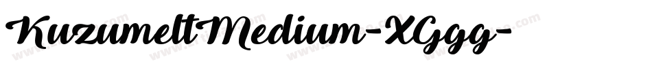 KuzumeltMedium-XGgg字体转换