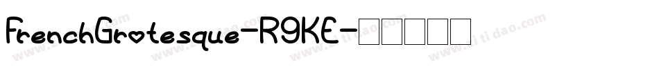 FrenchGrotesque-R9KE字体转换