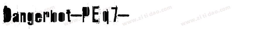Dangerbot-PEq7字体转换