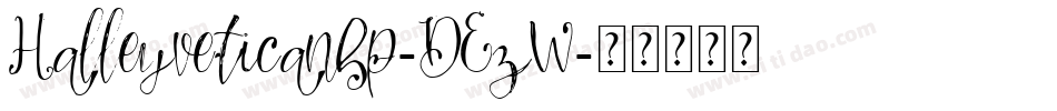 Halleyveticanbp-DEzW字体转换