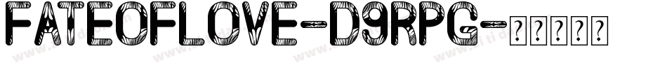 FateOfLove-d9rPg字体转换