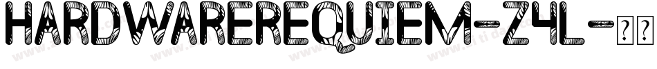 HardwareRequiem-Z4l字体转换