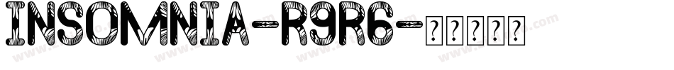 Insomnia-R9R6字体转换