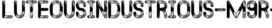 LuteousIndustrious-M9r字体转换