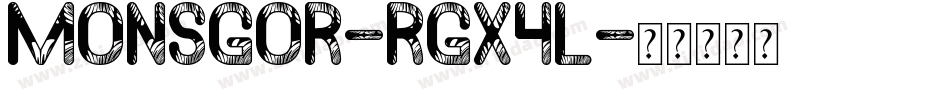 Monsgor-rgx4L字体转换 Monsgor-rgx4L字体转换