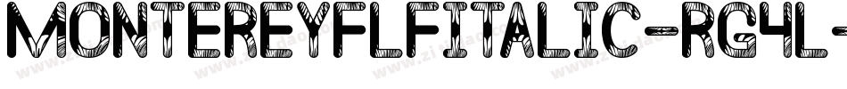 MontereyflfItalic-rg4L字体转换
