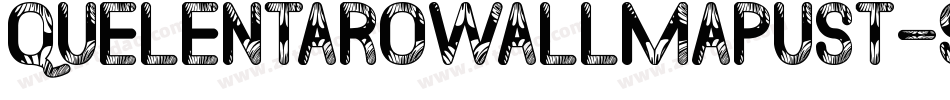 QuelentaroWallmapuSt-9r4L字体转换 QuelentaroWallmapuSt-9r4L字体转换