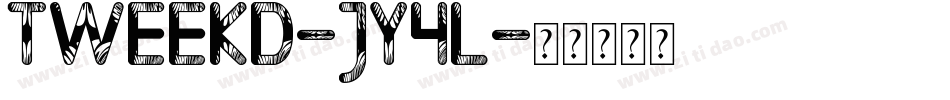 Tweekd-jY4l字体转换 Tweekd-jY4l字体转换