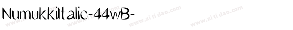 NumukkiItalic-44wB字体转换