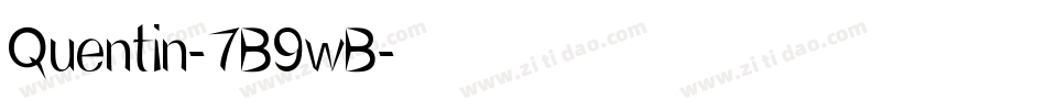 Quentin-7B9wB字体转换