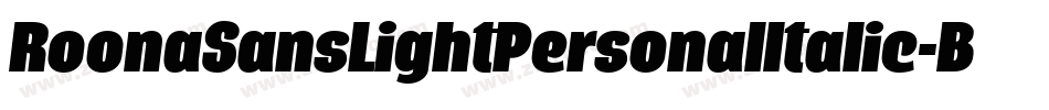 RoonaSansLightPersonalItalic-ByE3字体转换