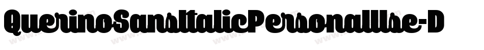 QuerinoSansItalicPersonalUse-DOYPR字体转换