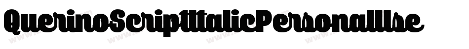 QuerinoScriptItalicPersonalUse-0WvJv字体转换