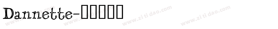 Dannette字体转换