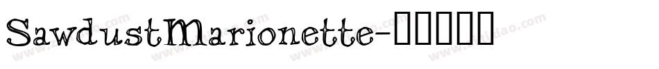 SawdustMarionette字体转换