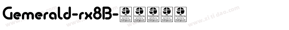 Gemerald-rx8B字体转换 Gemerald-rx8B字体转换