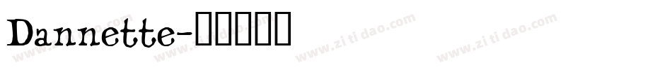 Dannette字体转换