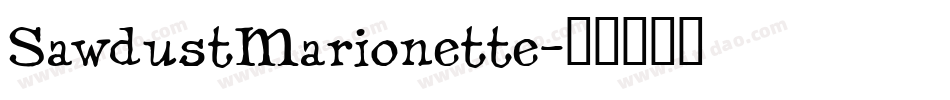 SawdustMarionette字体转换