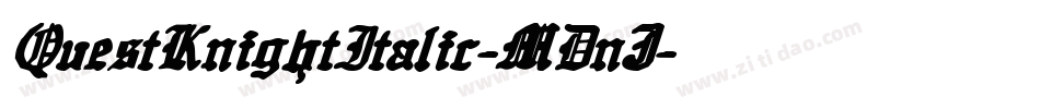 QuestKnightItalic-MDnJ字体转换