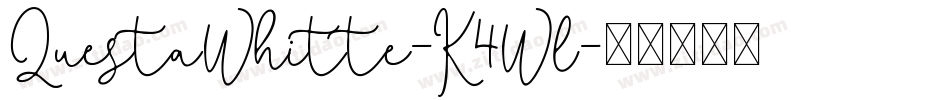 QuestaWhitte-K4Wl字体转换