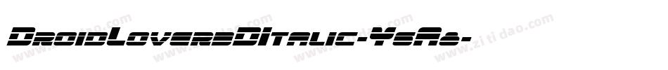 DroidLover3DItalic-Y6A8字体转换