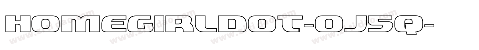 Homegirldot-oj5q字体转换