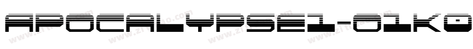 Apocalypse1-o1K0字体转换 Apocalypse1-o1K0字体转换
