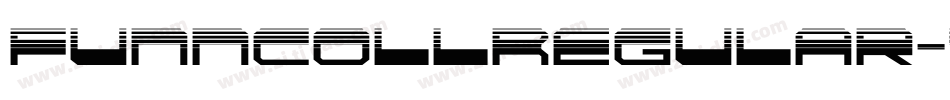 FunncollRegular-7L9l字体转换 FunncollRegular-7L9l字体转换