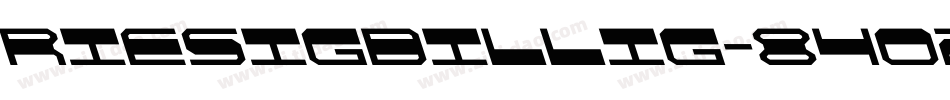 RiesigBillig-84o2字体转换
