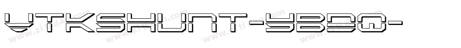 VtksHunt-YBDq字体转换 VtksHunt-YBDq字体转换