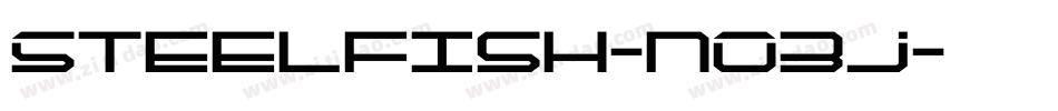 Steelfish-nO3J字体转换