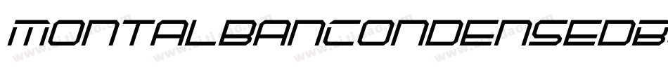 MontalbanCondensedBoldItalic-L9lZ字体转换