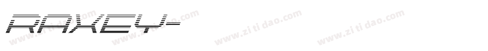Raxey字体转换