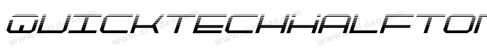 QuicktechHalftoneItalic-8JgA字体转换 QuicktechHalftoneItalic-8JgA字体转换