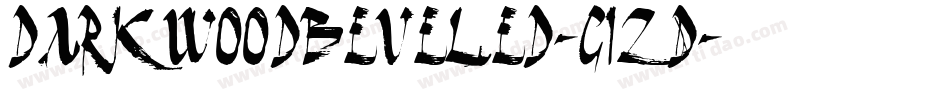 Darkwoodbeveled-G1ZD字体转换