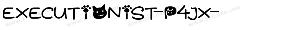 Executionist-P4Jx字体转换