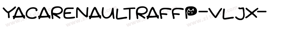 Yacarenaultraffp-VLJx字体转换