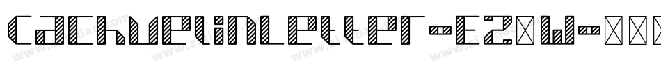 CachuelinLetter-EZ2W字体转换