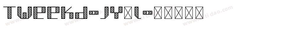 Tweekd-jY4l字体转换 Tweekd-jY4l字体转换
