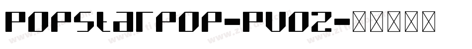 Popstarpop-PVoZ字体转换