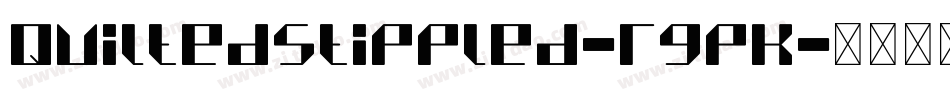 Quiltedstippled-rgpK字体转换